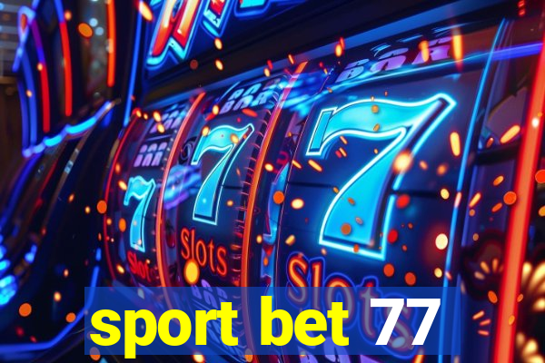 sport bet 77